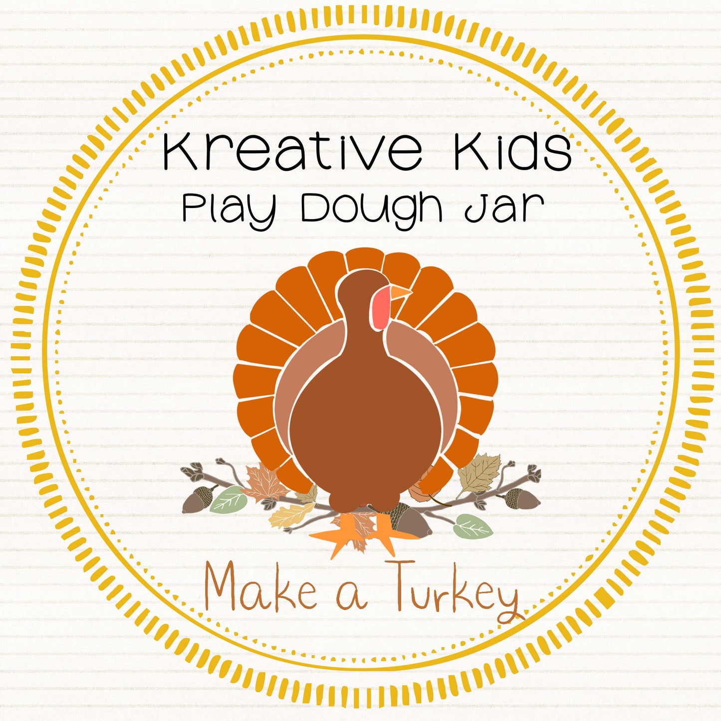 4 oz Jar - Make a Turkey